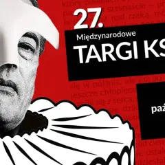 Targi książki Kraków: Kto wystąpi i co warto zobaczyć?