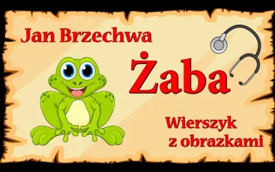Wiersz Żaba Brzechwy – analiza, znaczenie i ukryte przesłanie
