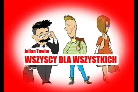 Wiersz wszyscy dla wszystkich – głębokie refleksje Tuwima o współpracy