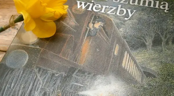 O czym szumią wierzby książka - analiza, tematy i postacie w powieści