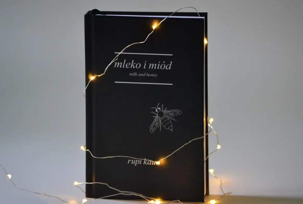 O czym jest książka mleko i miód? Tematy miłości i bólu w poezji